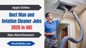 Duct Man and Aviation Cleaner Jobs 2025 in UAE