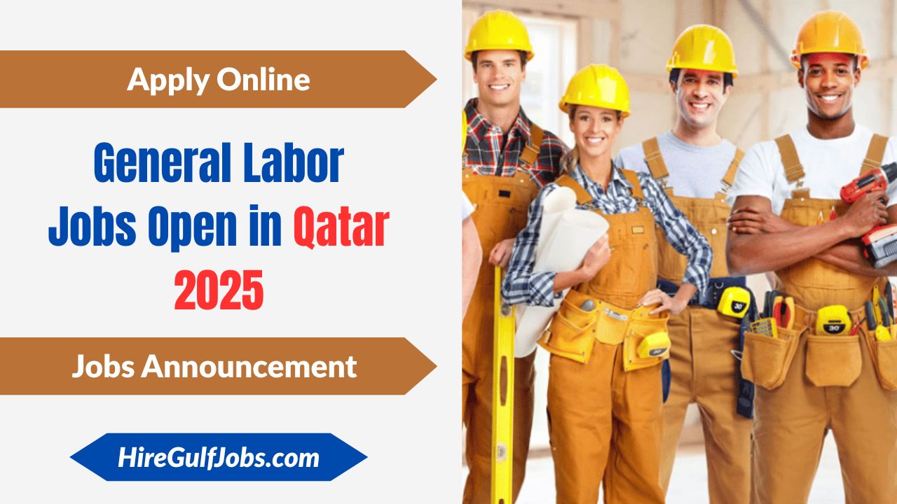 General Labor Jobs in Qatar 2025