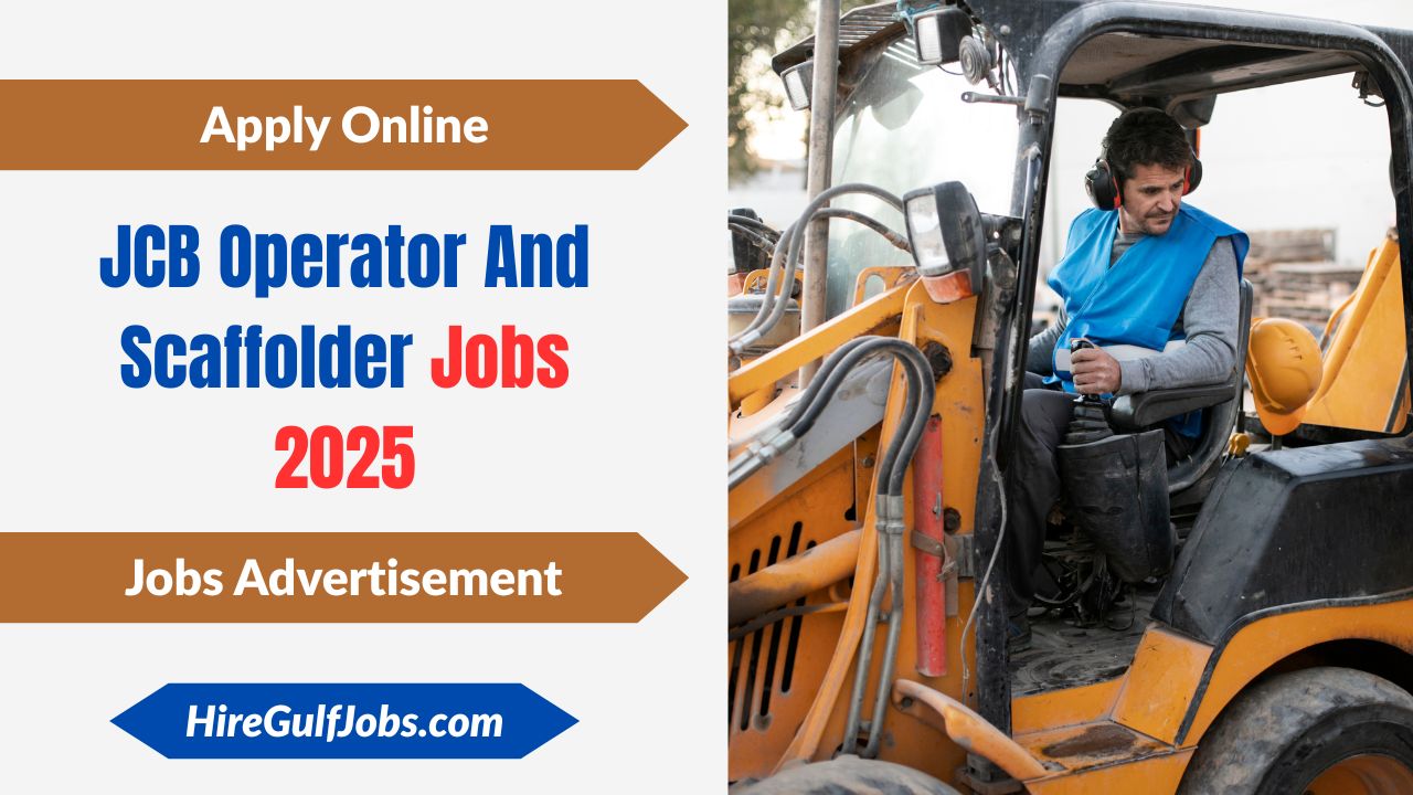 JCB Operator and Scaffolder Jobs 2025