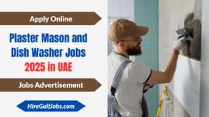 Plaster Mason and Dish Washer Jobs 2025