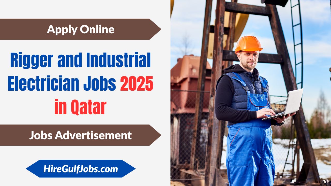Rigger and Industrial Electrician Jobs 2025 in Qatar
